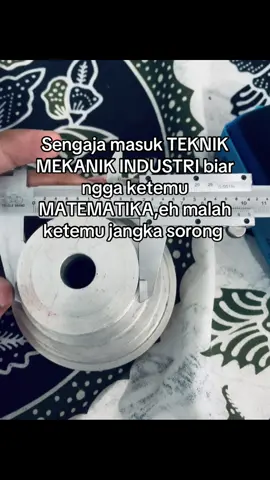 Waduhh🥱 #teknik #teknikmekanikindustri #smkbisa #smkhebat #foryoupage #masukberanda #fyppppppppppppppppppppppp 