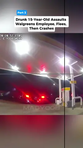 Drunk 15-year-old assaults Walgreens employee, flees, then crashes #cops #police #copsoftiktok #policeofficer #copsontiktok 