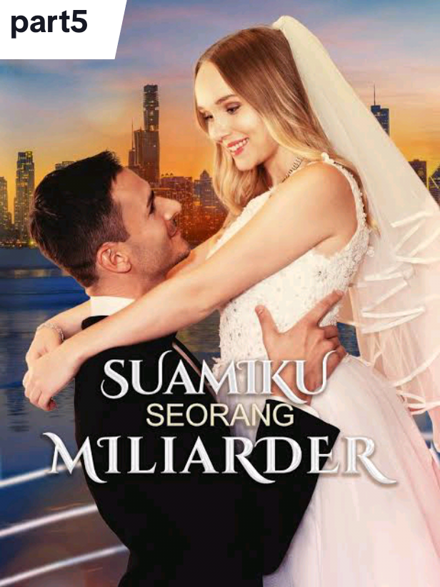 part 5 #suamikuseorangmilyuner #suamikuseorangmilyader 