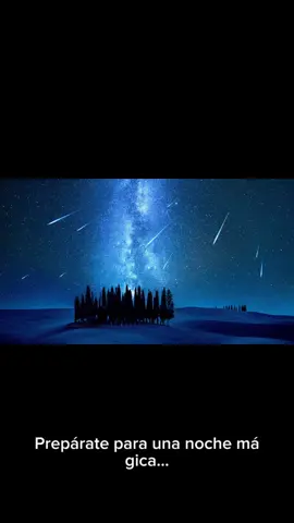 Algo grande se acerca desde las estrellas… #parati #paratiiiiiiiiiiiiiiiiiiiiiiiiiiiiiii #fvp #lluviadeestrellas #cielo #tiktokespaña #lluviademeteoros #viral 