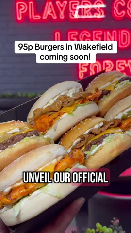 Legends is coming to Wakefield, sooner than you thought! On our opening day we have 95p burgers and some other secret deals to reveal! #yorkshire #wakefield 