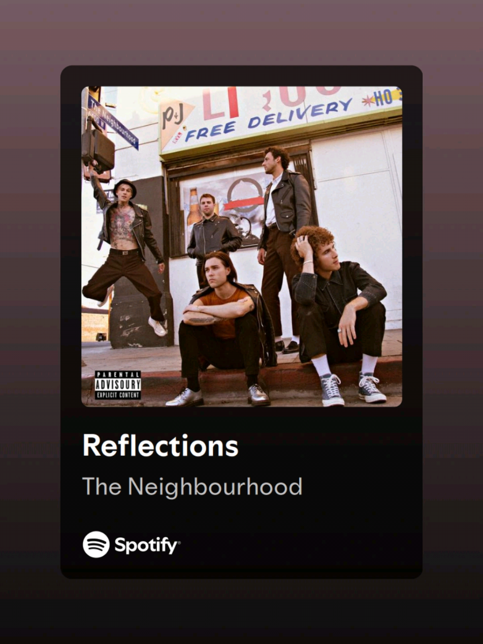 reflections. #reflections  #theneighbourhood #song #tipografia 