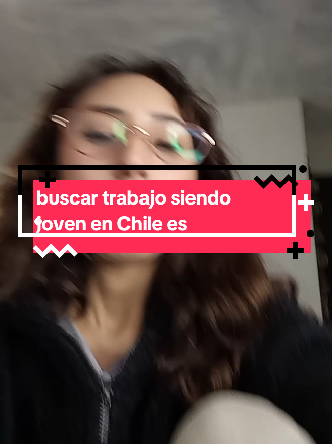 Conseguir trabajo siendo joven en Chile es #chile #trabajo #empleo #chistoso #funny #paratii #paratiiiiiiiiiiiiiiiiiiiiiiiiiiiiiii #paraty #fyppppppppppppppppppppppp #lentejas 
