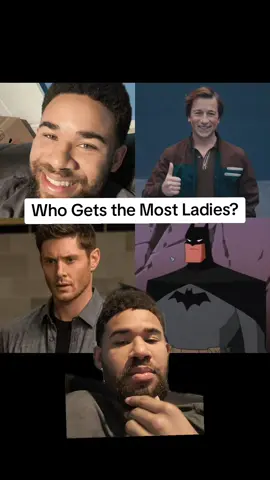 Who Gets The Most Ladies? #popculture #batman #deanwinchester #jimmyolsen #dysoncinema 