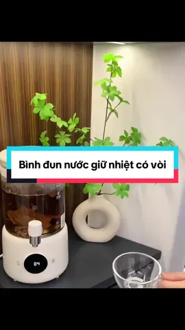 Bình đun nước giữ nhiệt có vòi #giadungthongminh #giadungtienich #nộitrợ #fyp #binhphatragiunhiet #amdunnuoc 