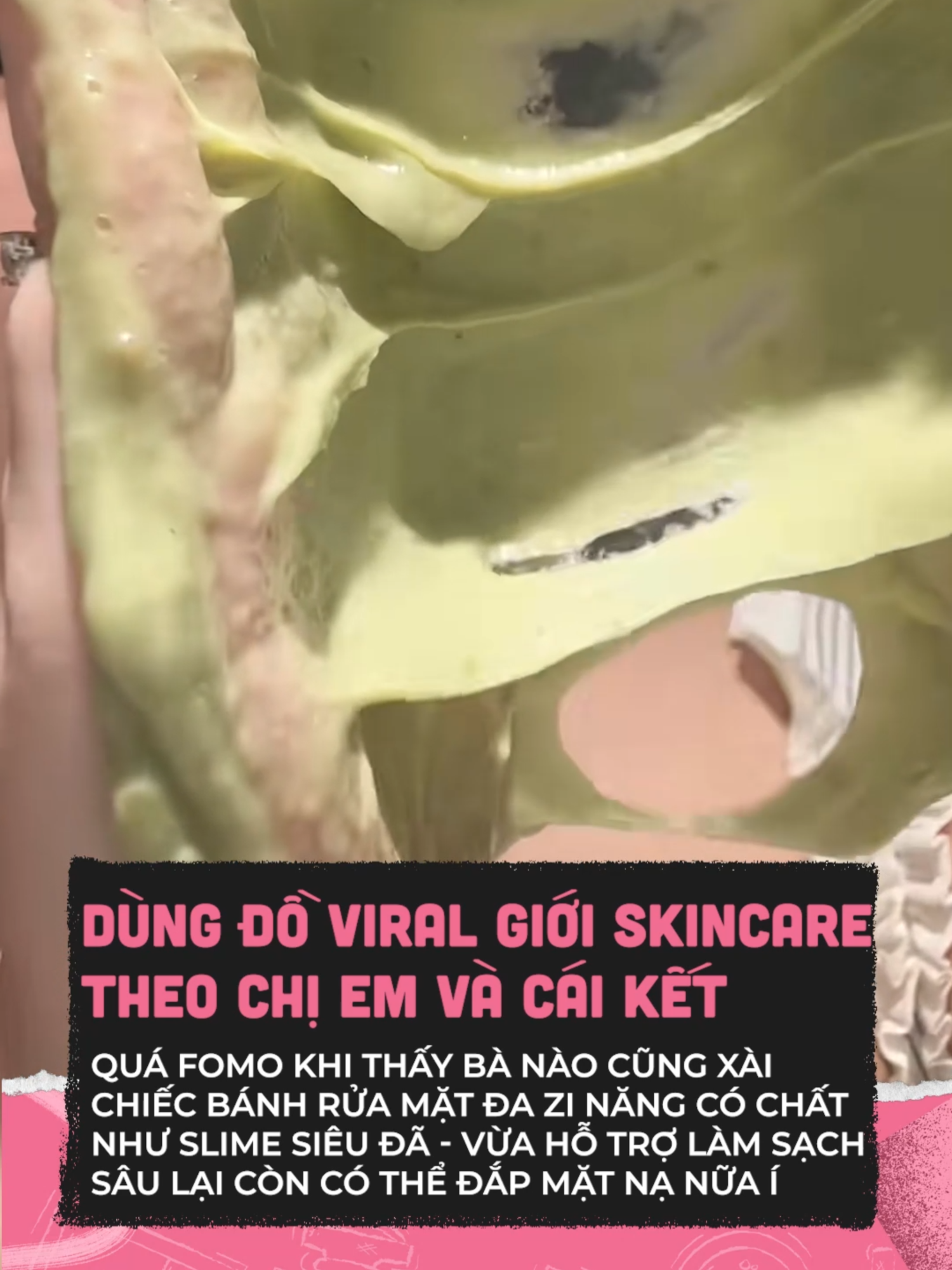 giống slime ghê í ~ #clbeauty #clmedia #celebnetwork #skincare #trending #BeautyTok #viral #hot #TikTokBeautyFestVN #trendy #beauty