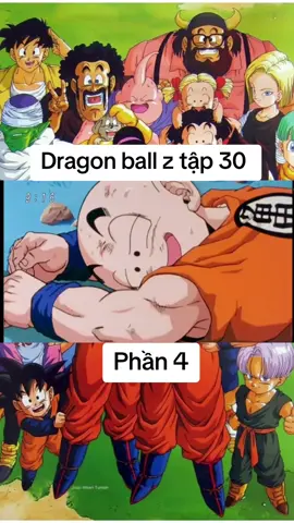 Dragon ball z tập 30 phần 4#xuhuong #vegeta #picollo #krillin #chichi #sieuxayda #goku #gohan #Frieza #thientanpham #yamcha #giaotu 