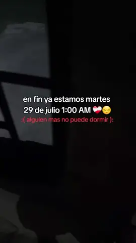 alguien mas esta despierto  :(