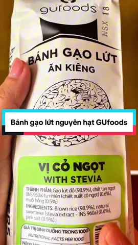 🥦 Ăn vặt healthy, giữ dáng không lo béo! Bánh gạo lứt GUfoods – món “cứu đói” cho hội eat clean, tập gym, giảm cân, hoặc đơn giản là cần một món snack GIÒN – THƠM – ÍT CALO! Chỉ 32 calo/bánh, không chiên, không đường, không chất bảo quản. Ngồi văn phòng hay đi học mà đói bụng lặt vặt thì rút ra ăn liền ✨ 🛒 Giỏ hàng ở góc trái màn hình, chốt đơn lẹ kẻo hết vị nha!  #EatClean #HealthySnack #GiảmCânNhẹNhàng #BánhGạoLứt #GUfoods #ĂnVặtHealthy #SnackLànhMạnh #banhbaonhoreview 