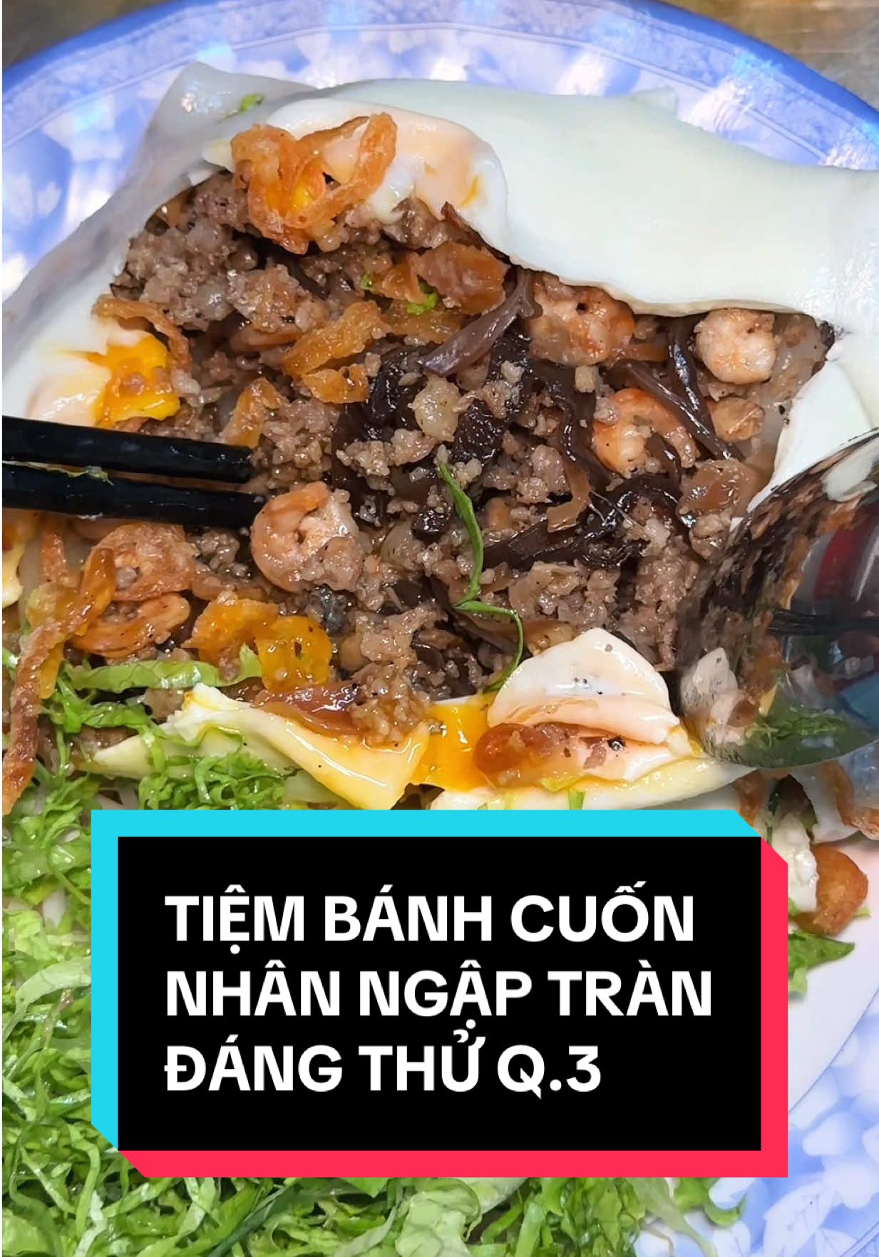 Tiệm bánh cuốn với phần nhân siêu đầy đặn, có tuổi đời hơn 50 năm nổi tiếng Q.3 #LearnOnTikTok #ansapsaigon #vtmgr #saigon #ancungtiktok 