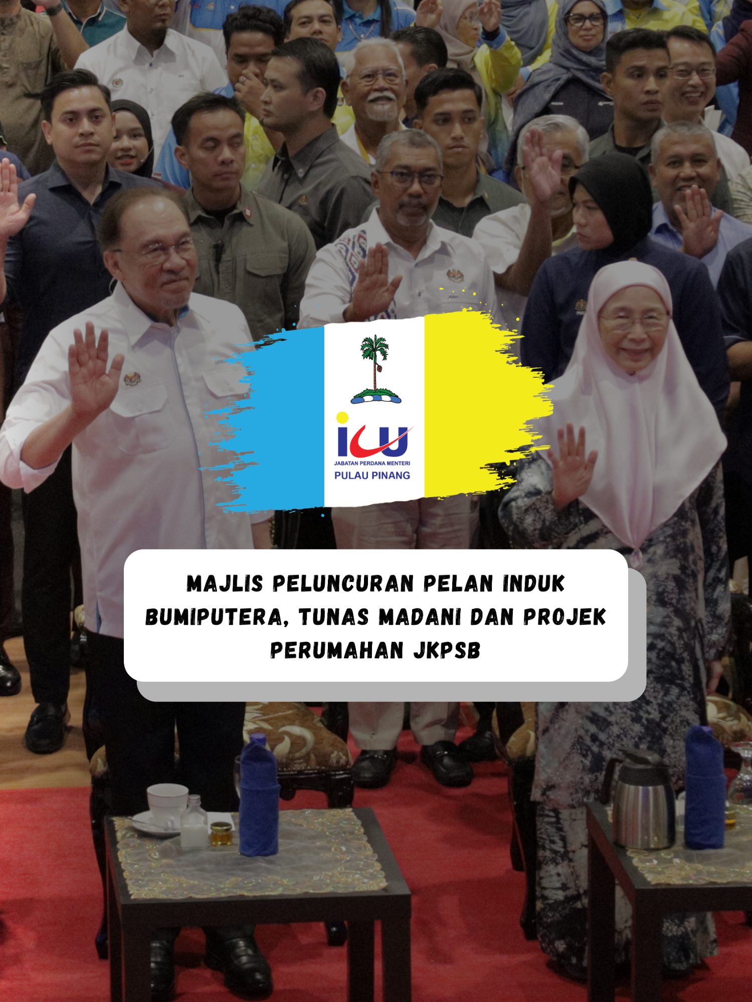 𝐌𝐀𝐉𝐋𝐈𝐒 𝐏𝐄𝐋𝐔𝐍𝐂𝐔𝐑𝐀𝐍 𝐏𝐄𝐋𝐀𝐍 𝐈𝐍𝐃𝐔𝐊 𝐁𝐔𝐌𝐈𝐏𝐔𝐓𝐄𝐑𝐀, 𝐓𝐔𝐍𝐀𝐒 𝐌𝐀𝐃𝐀𝐍𝐈 𝐃𝐀𝐍 𝐏𝐑𝐎𝐉𝐄𝐊 𝐏𝐄𝐑𝐔𝐌𝐀𝐇𝐀𝐍 𝐉𝐊𝐏𝐒𝐁 19 JULAI 2025 – YAB Dato’ Seri Utama Anwar bin Ibrahim, Perdana Menteri Malaysia telah merasmikan majlis peluncuran Pelan Induk Bumiputera Pulau Pinang (PIPBPP) 2026–2035, Program Tunas MADANI dan Projek Perumahan JKPSB yang dianjurkan oleh Majlis Pembangunan Bumiputera Pulau Pinang (MPBPP) bertempat di Dewan Besar, UiTM Permatang Pauh. Tiga inisiatif strategik ini dirangka bagi memperkasa sosioekonomi Bumiputera Pulau Pinang secara menyeluruh melalui pendekatan berfasa, inklusif dan mampan. Pelan Induk yang dilancarkan bakal menjadi panduan utama pembangunan komuniti Bumiputera negeri ini dalam tempoh 10 tahun akan datang, berpaksikan prinsip Malaysia MADANI. Pelaksanaan inisiatif ini mencerminkan komitmen kerajaan dalam membina masa depan yang lebih lestari dan inklusif untuk rakyat, khususnya masyarakat Bumiputera di Pulau Pinang. #volumeaccuracyspeed  #MalaysiaMadani  #ppnpp  #TaatSetia  #ICUJPM #ppnpp