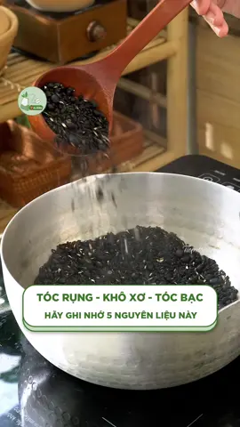 Tóc rụng, khô xơ hay tóc bạc hãy thử ngay công thức trà ngũ hắc này @Tiệm Trà An Nhiên #dacsanvietnam #LearnOnTikTok #tiemtraannhien #ancungtiktok #tràngũhắc 