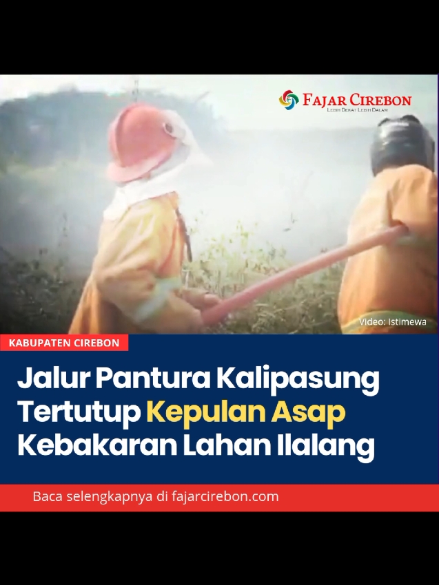 Lahan ilalang di pinggir jalan pantura Desa Kalipasung Kecamatan Gebang Kabupaten Cirebon seluas sekitar 5 hektare terbakar, Selasa (29/7) pagi sekitar pukul 08.30 WIB, diduga api berasal dari pembakaran sampah liar, hingga asap menghalangi pandangan pengguna jalan. Salah seorang warga setempat, Wakidin kepada FC mengungkapkan, api diduga berasal dari bakaran tumpukan sampah liar, kemungkinan karena ditinggalkan orang yang membakar sampah tersebut, kondisi angin yang lumayan kencang membuat api menyambar ilalang yang ada di sekitar tumpukan sampah. Kondisi tersebut membuat api cepat merambat meluas, akibatnya gumpalan asap tebal dari lahan yang terbakar terdorong angin ke jalan pantura. Untuk menghindari hal yang tidak diinginkan, petugas dari Polsek Gerbang langsung menelpon pemadam kebakaran untuk segera memadamkan api. 