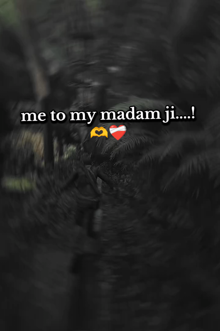 #Me to my madam ji 🫶❤️‍🩹#mention_your_love #fypシ゚viral #fzzzzzzzppppppfyp #plzviral🥺🥺🙏🙏foryoupage #Me #foryoupage❤️❤️ #plz_keep_supporting_me #Mention 