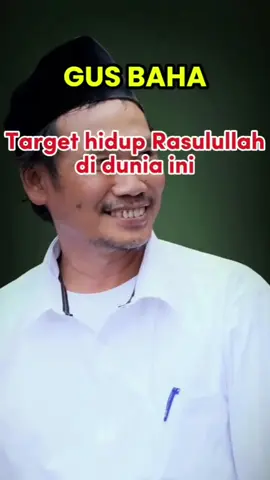 Ternyata ini target Rasulullah di dunia ini🤔 follow untuk mendapatkan video menarik gus baha yang lainnya🤗 #fyp #gusbaha #kajianislam #ngaji #motivation #kyai #KajianIslami 