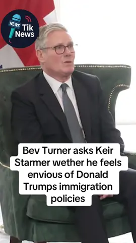 Bev Turner asks Starmer if he feels envious about Donald Trumps immigration policies. #politics #uk #labour #donaldtrump #trump #unitedstates #usa #keirstarmer #starmer #news #breakingnews #fyp #foru #for #london 