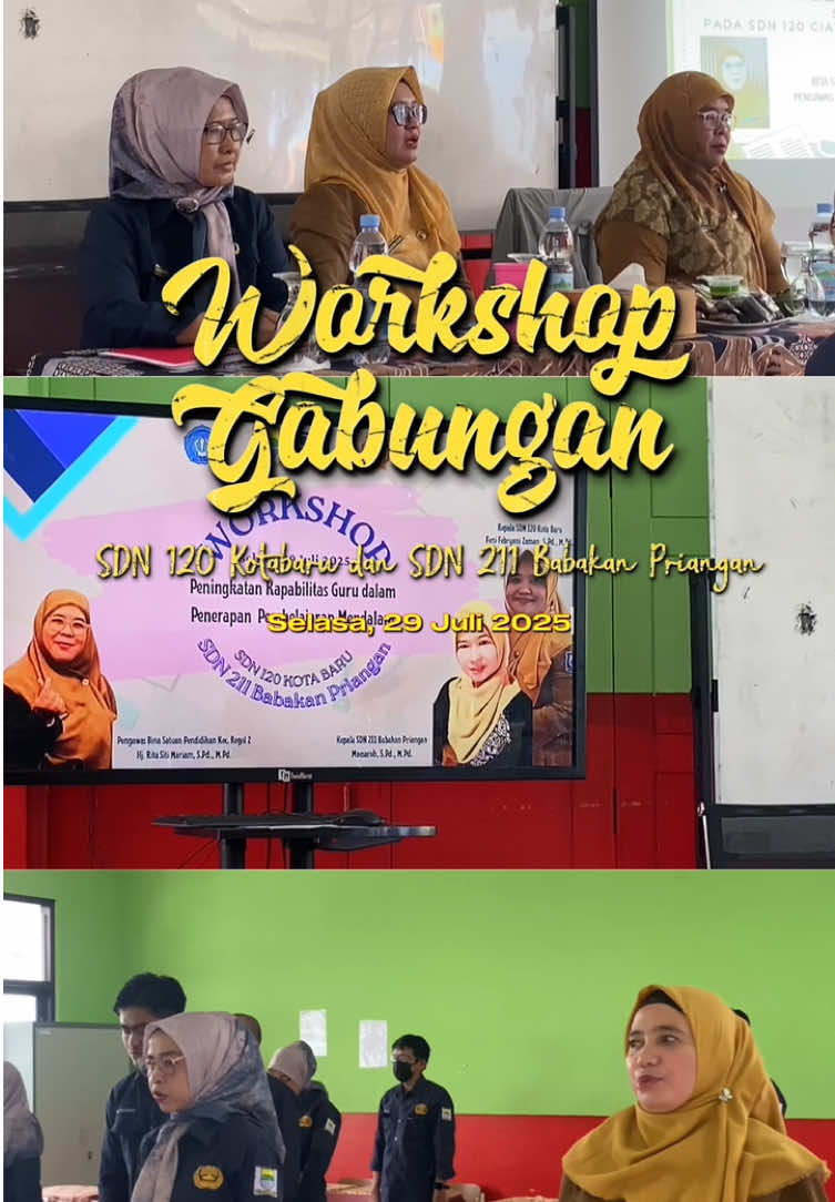 Workshop Gabungan SDN 120 Kotabaru dan SDN 211 Babakan Priangan 
