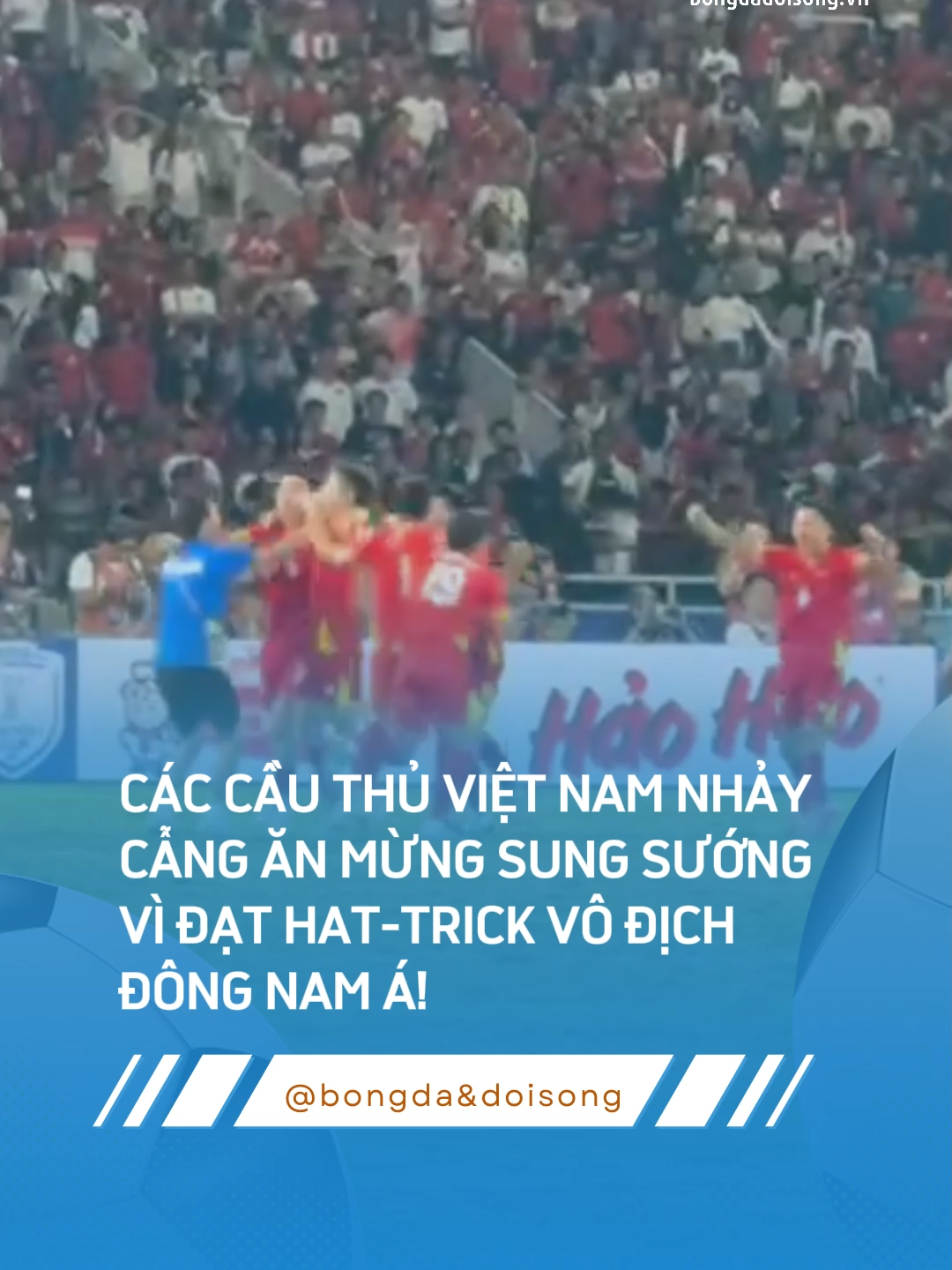 CÁC CẦU THỦ VIỆT NAM NHẢY CẪNG ĂN MỪNG SUNG SƯỚNG VÌ ĐẠT HAT-TRICK VÔ ĐỊCH ĐÔNG NAM Á! #thethaovietnam #bongdavadoisong #bongdavietnam #bongdaquocte #dtqgvietnam #u23vietnam #indonesia #u23 #champion