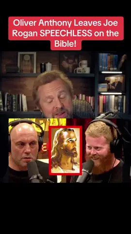 #Oliver Anthony Leaves Joe Rogan SPEECHLESS on the Bible!