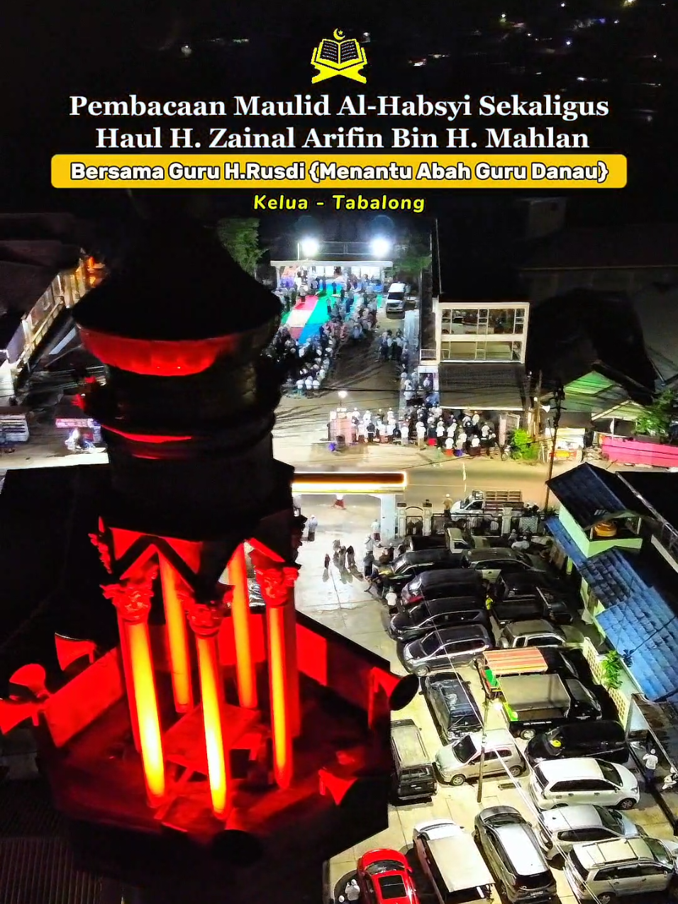 Acara Pembacaan Maulid Al-Habsyi Sekaligus Haul H. Zainal Arifin Bin H. Mahlan | Bersama Guru H.Rusdi {Menantu Abah Guru Danau} | Kelua Tabalong.#gururusdi #689gdn #ulamabanjar #berkatrasulullah #berkatgurukita #abahgurudanau #kelua 