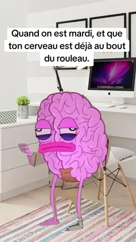 Quand on est mardi, et que ton cerveau est déjà au bout du rouleau.  #CapCut #fyp #pourtoi #travail #mardi #cerveau #boulot 