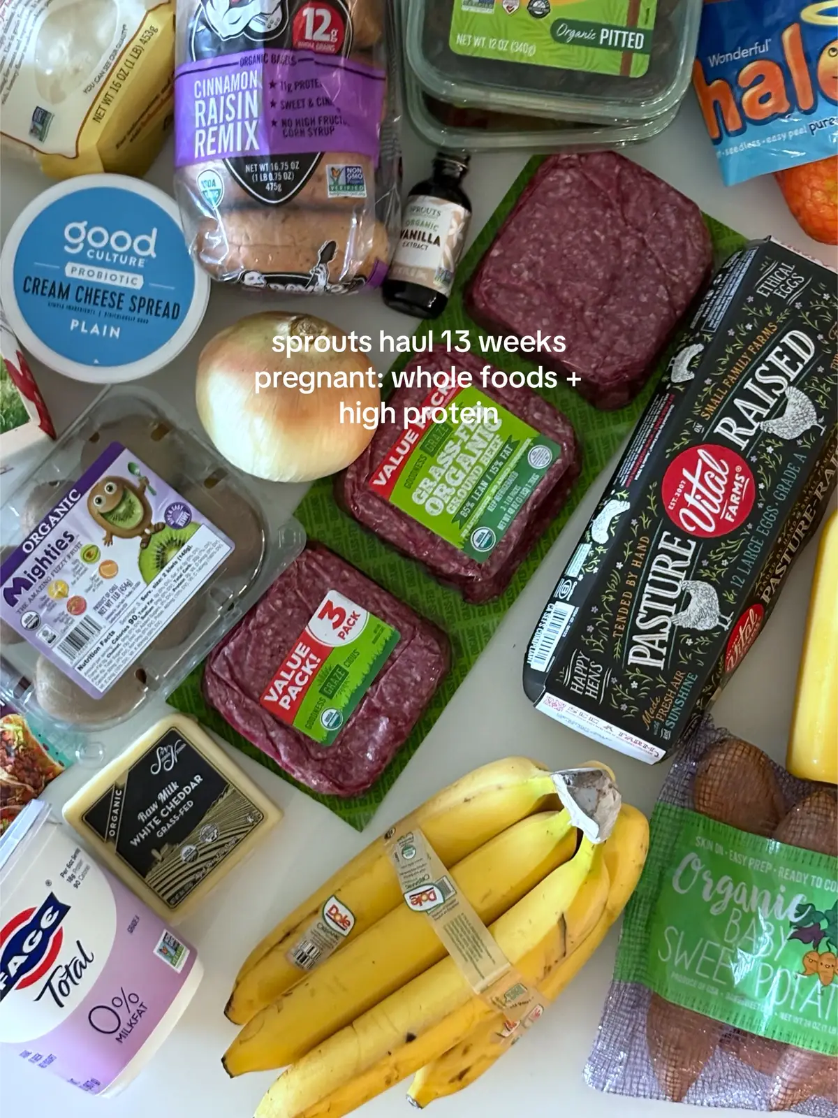 @Sprouts Farmers Market is my go to for weekly grocery restocks!  - @Vital Farms pasture raised eggs - @FAGE 0% yogurt  - @good culture cream cheese  - alexandre a2 organic whole milk - organic baby sweet potatoes  - organic bananas  - organic yellow onions - organic kiwi  - mandarins  - @Natural Delights organic pitted dates  - raw milk grass fed organic white cheddar cheese - goodness grazecious grass fed organic ground beef - @Uncle Matt’s Organic organic orange juice  - @Bob’s Red Mill super fine almond flour - organic vanilla extract  - @Simply Organic mild taco seasoning  - @Siete Foods mild taco seasoning + almond flour tortillas  - @Dave’s Killer Bread cinnamon raisin bagels  - @LiveOwyn protein shakes  #healthygroceryhaul #wholefoods #highprotein #13weekspregnant #healthypregnancy 