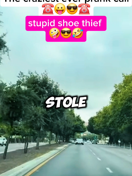 stupid shoe thief 🤪😎😜😎😎 credits: @The Jubal Show  #phonecall #prankcall #funnyy #fyp #prank 
