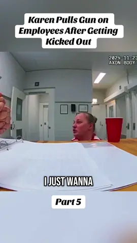 Part 5 - Karen Pulls Gun on Employees After Getting Kicked Out#cops #police #copsoftiktok #fyp #foryou 