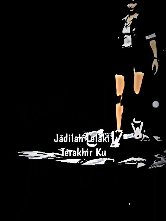Jadilah Lelaki Terakhir Ku - - #official_km #xyzbca #presetalightmotion #bucinff💞💕 #fypシ 