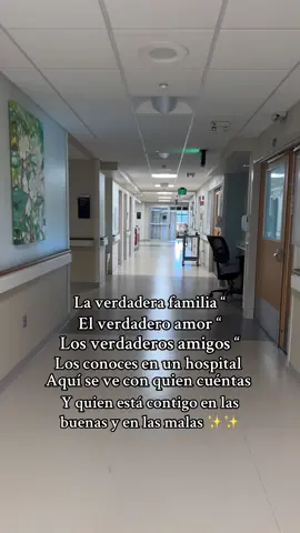 #hospital en un hospital te das cuenta de los verdaderos amigos y la verdadera familia ✨🙏