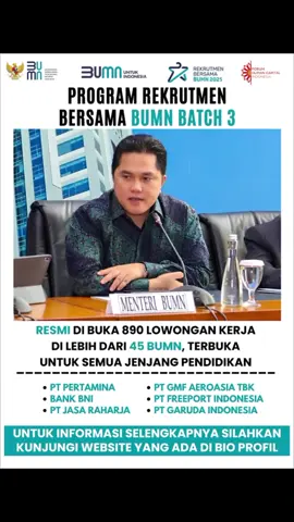 PROGRAM REKRUITMEN  BERSAMA BUMN BATCH 3 RESMI DI BUKA 890 LOWONGAN KERJA - PT PERTAMINA - BANK BNI - PT JASA RAHARJA - PT GMF AEROASIA TBK - PT FREEPORT INDONESIA - GARUDA INDONESIA Semua bisa daftar!!  ✅ Fresh Graduates ✅ Experience Hire ✅ SMA/sederajat ✅ D3 S1 dan S2 ✅ Teman Disabilitas ✅Putra/Putri Indonesia #RBB2025  #Rekrutmen BersamaBUMN #BUMNUntukIndonesia  #KarirBUMN  #Forum Human Capitalindonesia #Rekrutmen Bumn #RekrutmenBUMN2025  #LokerBUMN #LokerBUMN2025  #BUMN #bumnuntukindonesia #bumn #lokerbumn #freshgraduate #ptpertamina #bankbni #ptjasaraharja #ptgmfaeroasiatbk #ptfreeportindonesia #ptgarudaindonesia 