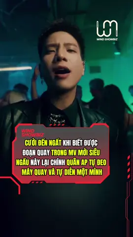 Cười đến ngất khi biết được đoạn quay trong MV mới siêu ngầu này lại chính là Quân AP tự đeo máy quay và tự diễn 1 mình. #windshowbiz #windmusic #tiktok #xuhuong #QuanAP #Anhtraisayhi #Phapkieu 