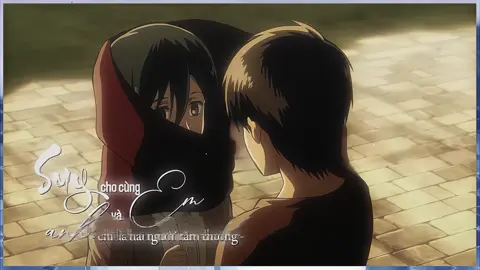 ta gặp nhau là định mệnh nhưng chia ly là nhầm hướng… || ib: nthaorr || #eremika #eren #mikasa #aot #wing_grpᥫ᭡ #kitwiiྀིྀི #seekersgr 