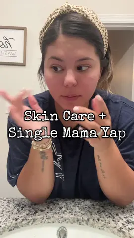 Skin Care + Single Mama Yap, more like a rant! 🤧🤍 #singlemom #singlemama #coparenting #parallelparenting #fyp #fypシ 