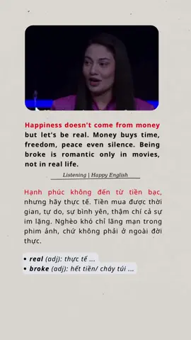 Hạnh phúc không đến từ tiền nhưng phải có tiền mới hạnh phúc … #english #LearnOnTikTok #listening #viral #fyp 