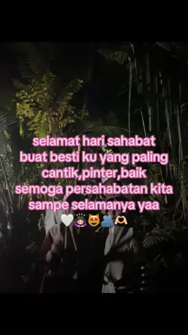 #bestfriendsforever #fyp #masukberanda #foryourpage #katakata @ikarawrrr💤💤💤 @N.A.I 