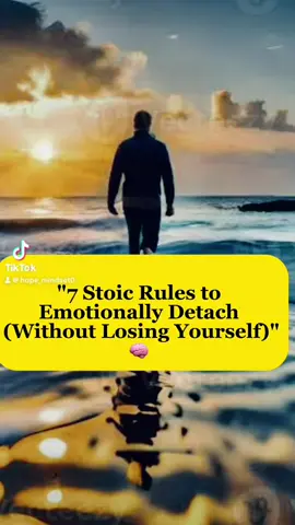 #creatorsearchinsights Emotional detachment isn’t about being cold — it’s about choosing peace over chaos. These 7 Stoic rules will help you let go without breaking down. Protect your mind. Guard your peace. Move in silence. 🎯 Your healing doesn’t need their permission #EmotionalDetachment #StoicMindset #HealingJourney #LetGoWithGrace #MentalStrength #SelfRespect #StoicWisdom #InnerPeace #MoveInSilence #ProtectYourEnergy #foryoupage❤️❤️ 