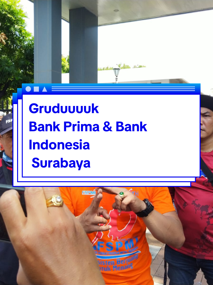 30 Juli 2025, Surabaya    Masa aksi dari unsur serikat pekerja FSPMI dan KAHUTINDO melakukan aksi di Bank Prima & Bank Indonesia untuk pencarian operasional poduksi perusahaan agar kembali semula #SavePtPakerin #KSPI #PartaiBuruh #SolidaritasBuruh #PekerjaBersatu #tiktoklive #CairkanBuatOprasionalPerusahaan #fypシ゚ #Fypppppppppppppppppp 