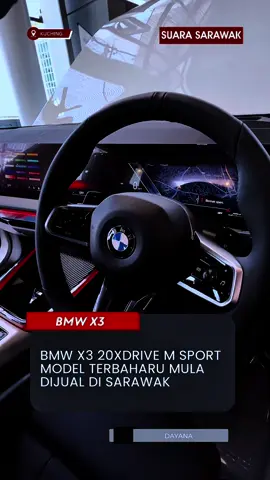 BMW X3 20xDrive M Sport model terbaharu mula dijual di Sarawak #beritaditiktok #tiktokmalaysia #suarasarawak #tiktoksarawak #fyppppppppppppppppppppppp #bmwx3 #car 
