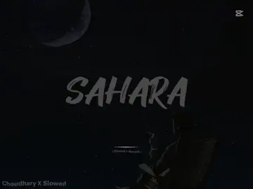 SAHARA 🔥 @alirazamusic0  || Full Trending Song || 🖤🎧 #foryou #foryoupage #choudharyxslowed #goviral ##hindisong #bollywoodsong #punjabisong 