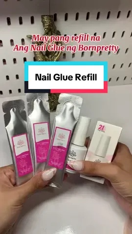 May pang refill na ang Nail glue ng born pretty. di na maiipunan ng Bottle😂 #fyp #shairabudol #bornpretty #nailsbykittyshai 