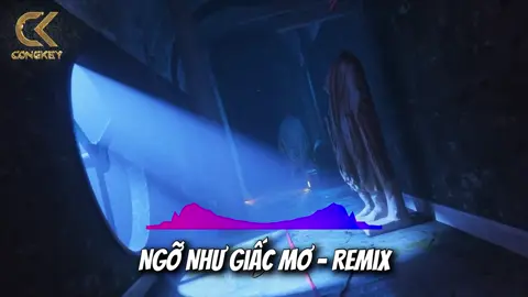 Ngỡ Như Giấc Mơ - Remix  #congkeyremix #djcongkey #nhacremix #nhachottiktok #xuhuongtiktok #xuhuong #xuhuong2025 #xhtiktok #thinhhanh #trending #remix #nhacnaychillphet #nhacchill #nhachaymoingay #vietmix #tiktokawardsvn2023 #viral #tiktokawardsvn2024 #fyp 