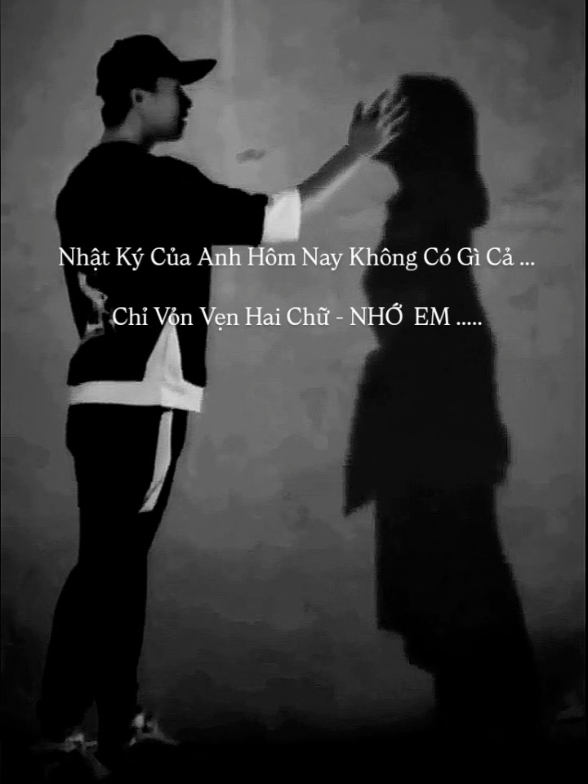 Nhật ký của Anh hôm nay không có gì cả.chỉ vỏn vẹn hai chữ nhớ em #story #stttamtrang #stt_buồn_tâm_trạng #thang199x #story 