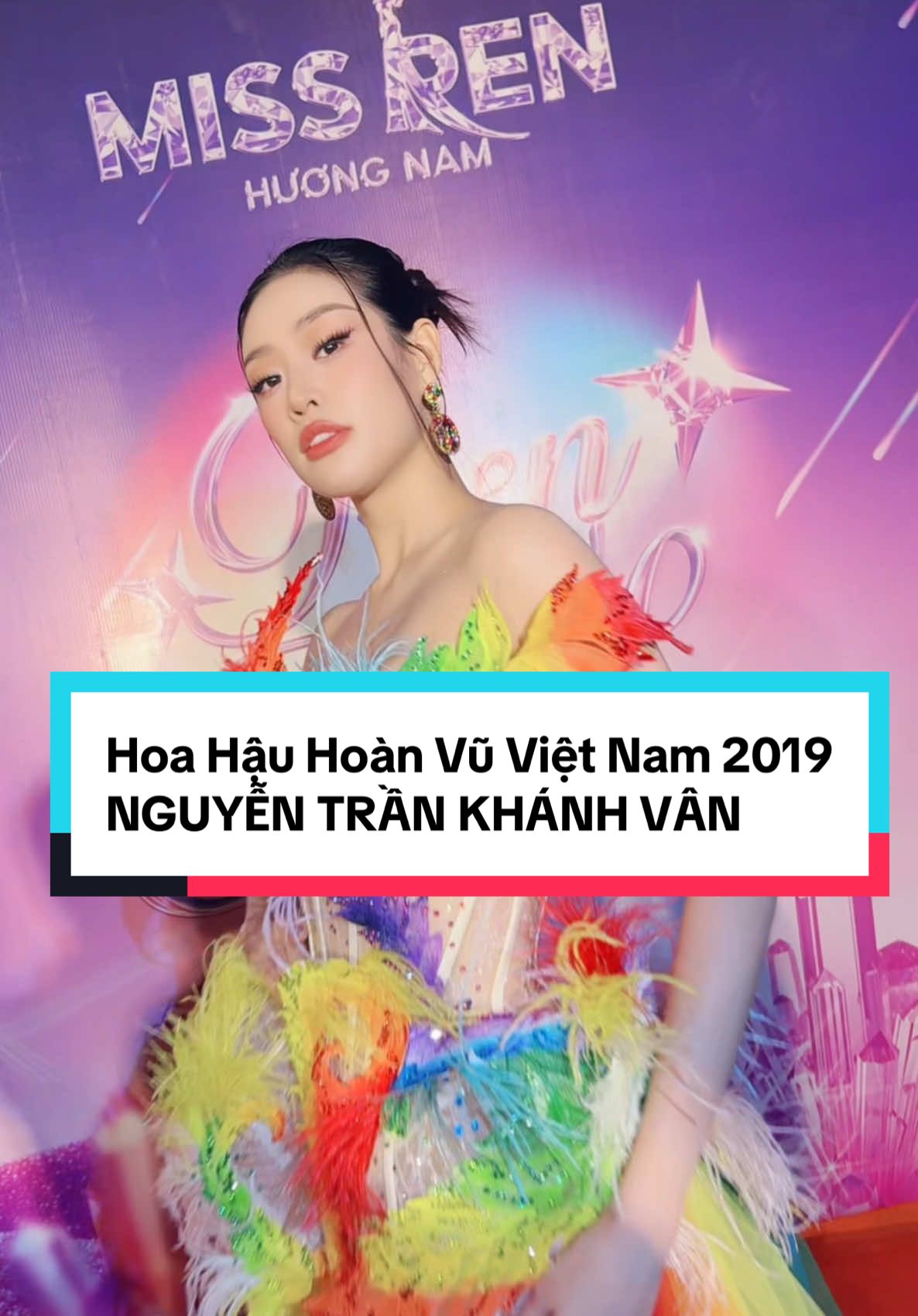 Hoa Hậu Hoàn Vũ Việt Nam 2019 NGUYỄN TRẦN KHÁNH VÂN#ganhhatlotohuongnam #MissRenHuongNam2025 #RenFinal #giaitritiktok 