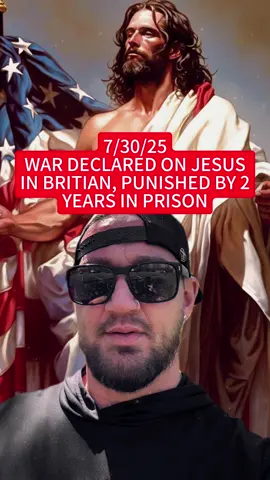 BRITIAN outlaws Jesus and prayer punished by 2 years prison time #jesuschrist #britain #prison #prayer #christiantiktok