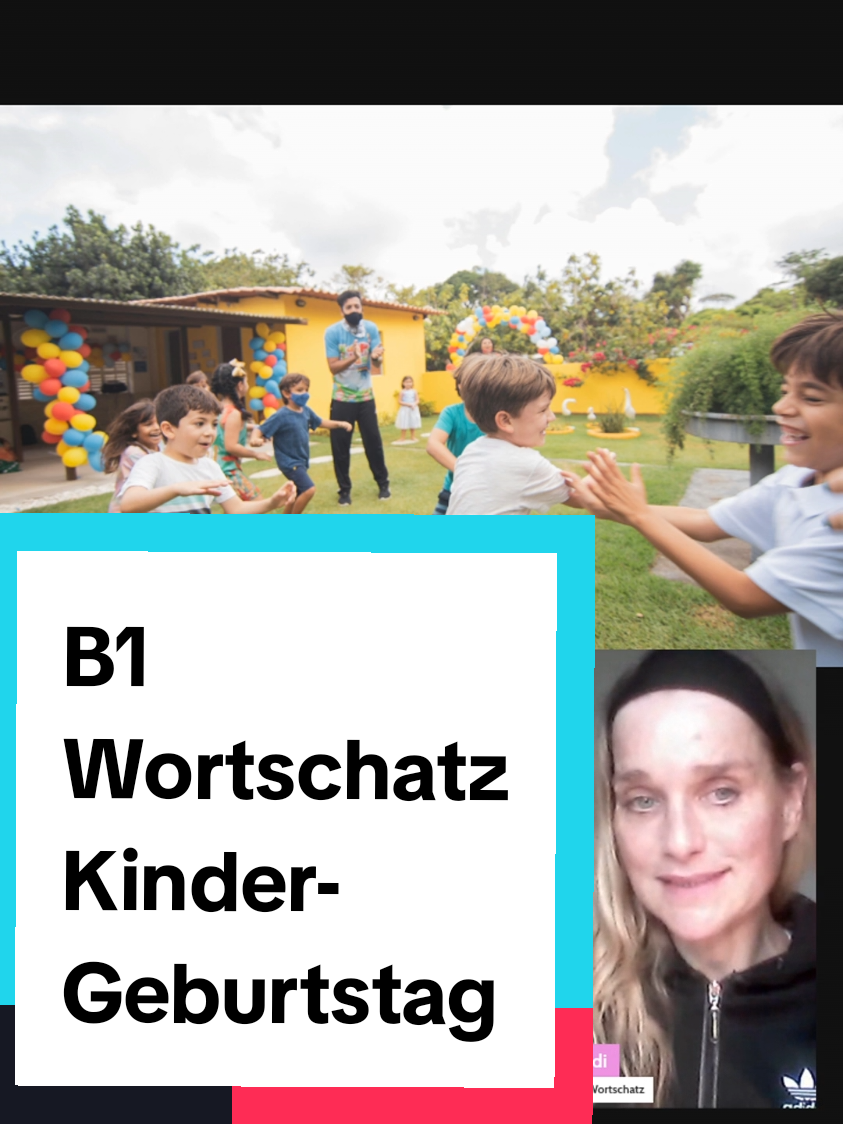 B1  Wortschatz •Kindergeburtstag##telcb1 #goethe #dtzbildeB1 