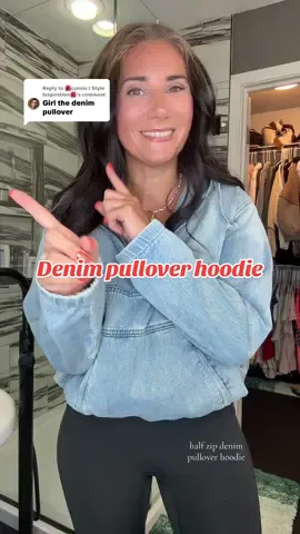 Replying to @🌺Lynsie | Style Inspiration🌺 half zip denim hoodie pullover #pullover #pullovers #denim #hoodie #halfziphoodie 