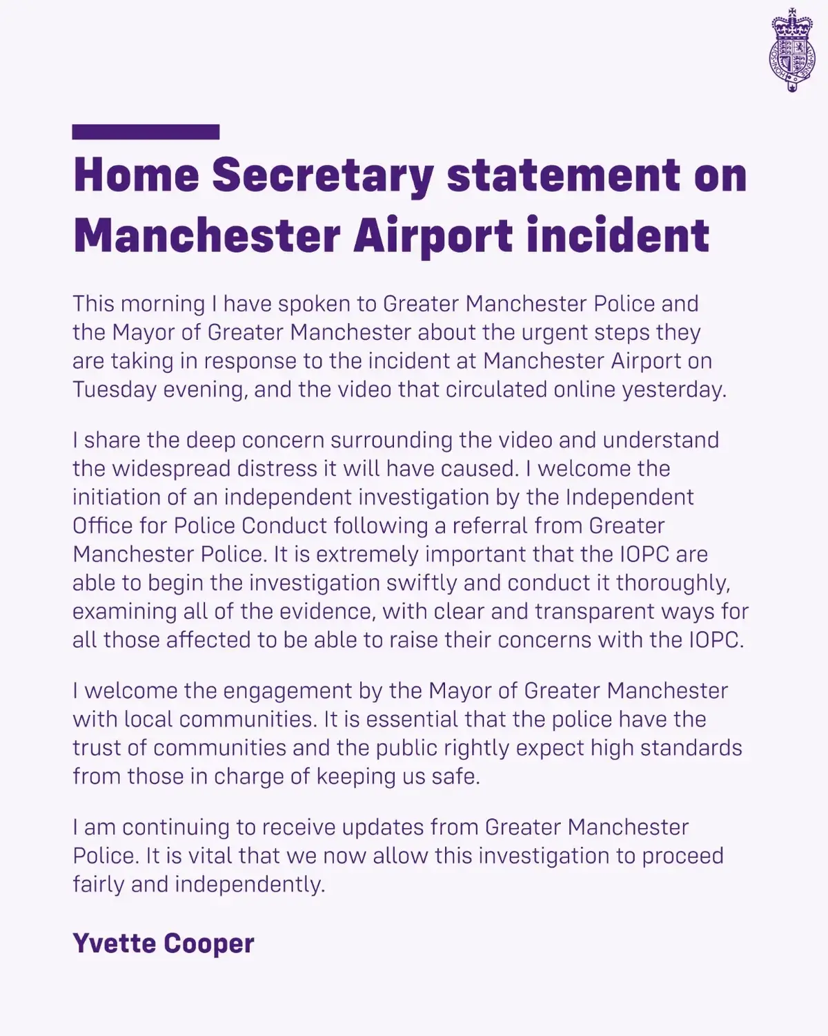 Our thoughts are with the police officers who were the victims of this vicious attack by Mohammed Fahir Amaaz. When this first happened, Yvette Cooper seemed more interested in criticising the police and siding with the attackers than standing up for brave officers who get injured in the line of duty.  A female officer had her nose broken by this vile thug, and the Home Secretary had nothing to say about that when it happened. Instead, her statement referred to the importance of the “trust of communities” and questioned police standards. They need to get their priorities straight. It is shameful that Yvette Cooper’s statement did not include any mention of the three police officers who were attacked at Manchester airport last year even though it has been reported that she was aware they had been injured when she made it. This is just another example of Labour’s two-tier approach to law and order. Yvette Cooper has questions to answer.
