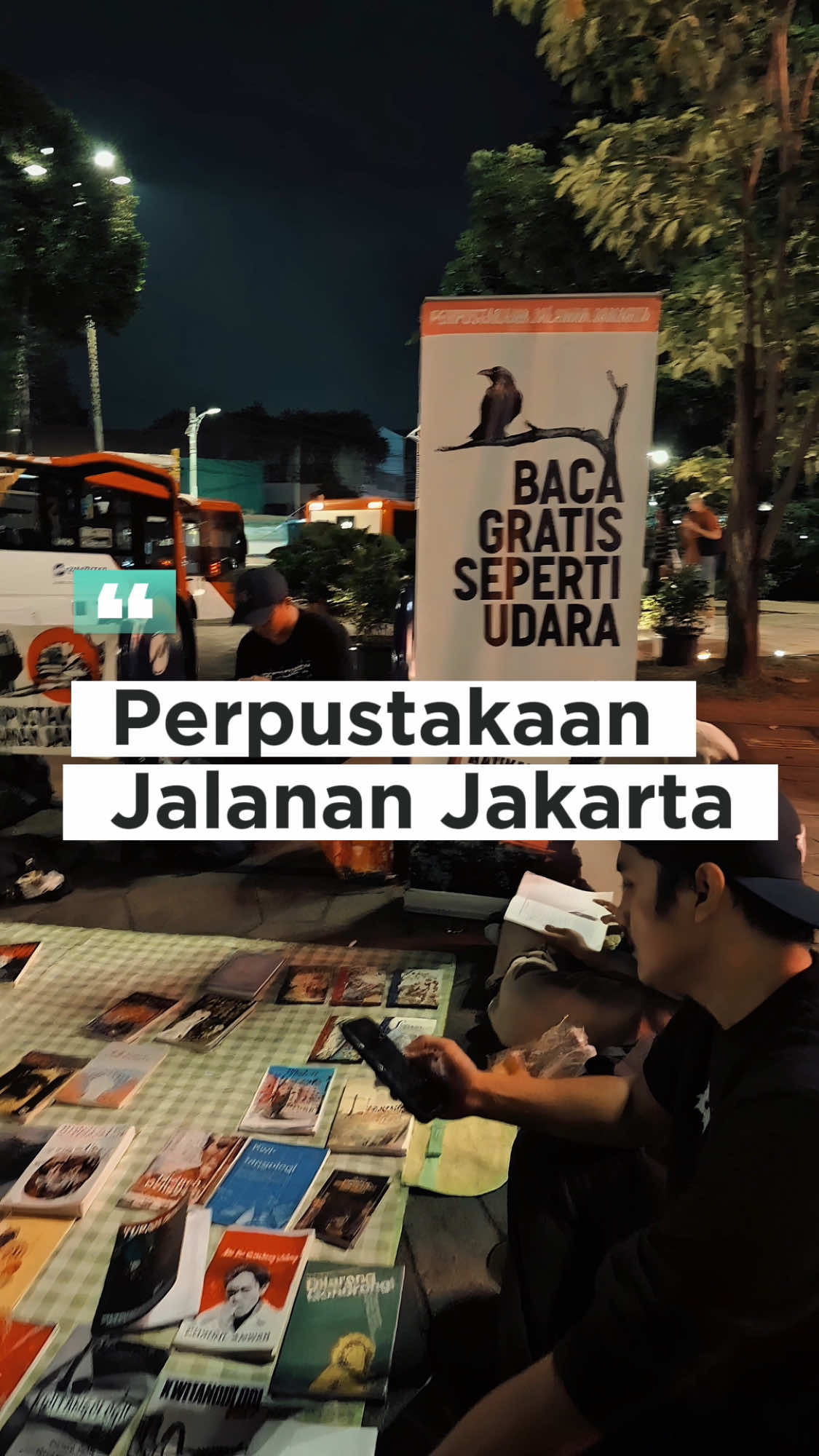 Perpustakaan Jalanan Jakarta. Taman Literasi Blok M. #IndonesiaGelap
