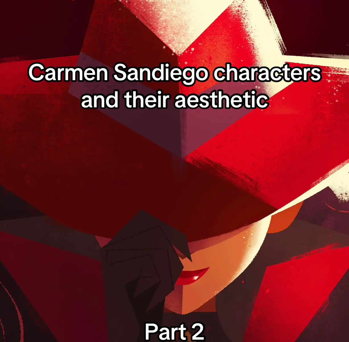 #carmensandiego #carmensandiegonetflix #carmensandiego2019 #characteraesthetics #part2 